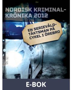 En serievåldtäktsman på cykel i Örebro, E-bok
