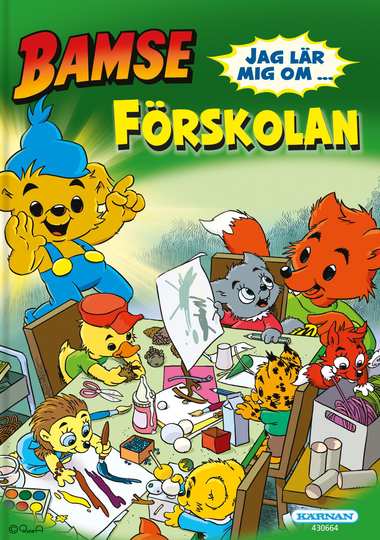 Bamse - Jag Lär Mig Om Förskolan