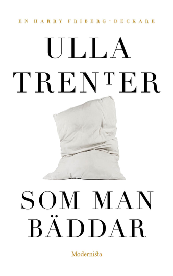 Som Man Bäddar