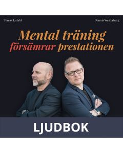 Mental träning försämrar prestationen, Ljudbok