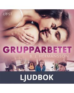 Grupparbetet - erotisk novell, Ljudbok