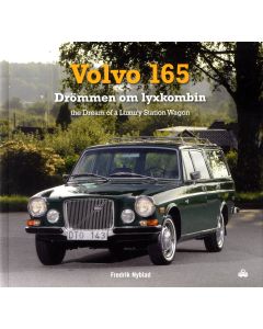 Volvo 165 : drömmen om lyxkombin