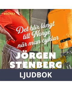 Det blir långt till Norge när man cyklar, Ljudbok