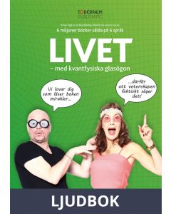 Livet med kvantfysiska glasögon, Ljudbok
