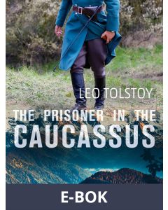 The Prisoner in the Caucassus, E-bok