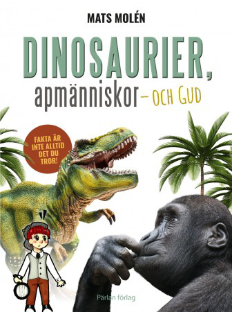 Dinosaurier, Apmänniskor Och Gud