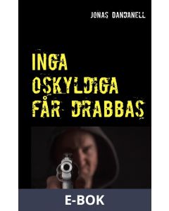 Inga oskyldiga får drabbas, E-bok