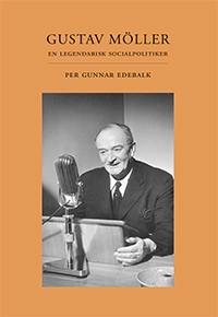 Gustav Möller - En Legendarisk Socialpolitiker
