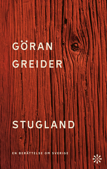 Stugland - En Berättelse Om Sverige