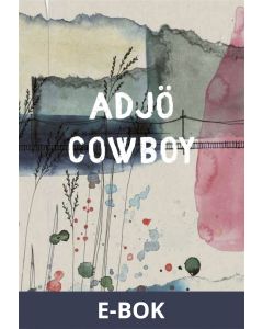 Adjö cowboy, E-bok