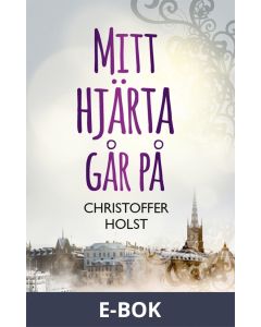 Mitt hjärta går på, E-bok