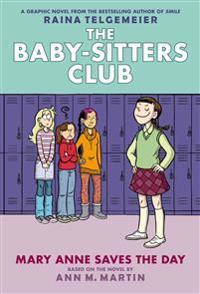 Mary Anne Saves the Day (the Baby-Sitters Club Graphic Novel #3): A Graphix Book (Revised Edition), 3: Full-Color Edition