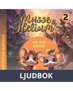 Den sista kampen, bok 5 avsnitt 2 : Dramatiserad ljudberättelse, Ljudbok