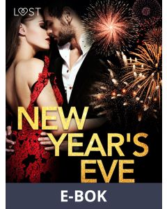 New Year s Eve - Erotic Short Story, E-bok