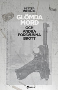 Glömda mord och andra försvunna brott