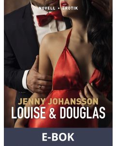 Louise & Douglas, E-bok