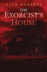 The Exorcist's House
