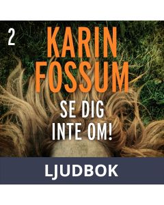Se dig inte om!, Ljudbok