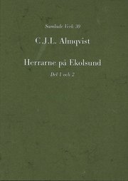 Herrarne på Ekolsund, D. 1-2