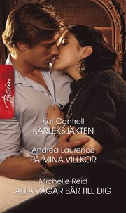 Kärleksjakten/På mina villkor/Alla vägar bär till dig