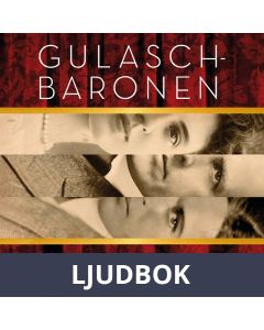 Gulaschbaronen, Ljudbok