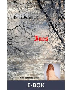 Ines: I verklighetens fantasi, E-bok