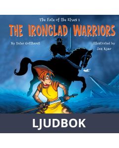 The Fate of the Elves 1: The Ironclad Warriors, Ljudbok