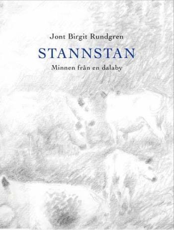 Stannstan - Minnen Från En Dalaby