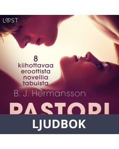 Pastori - 8 kiihottavaa eroottista novellia tabuista, Ljudbok