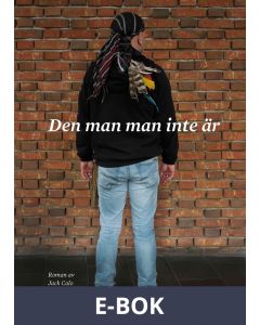 Den man man inte är, E-bok