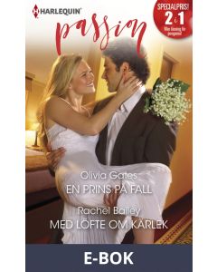 En prins på fall/Med löfte om kärlek, E-bok