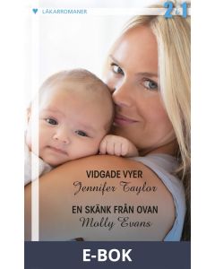 Vidgade vyer/En skänk från ovan, E-bok