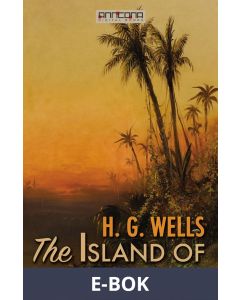 The Island of Doctor Moreau, E-bok