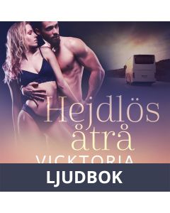Hejdlös åtrå - erotisk novell, Ljudbok