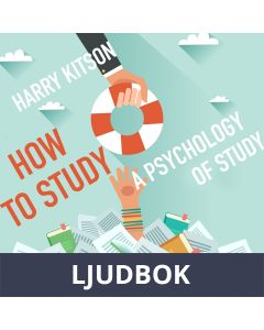 How to Study - A Psychology Of Study, Ljudbok