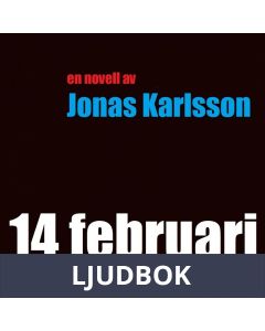 14:e februari, Ljudbok