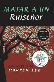 Matar a Un Ruisenor (to Kill a Mockingbird - Spanish Edition)