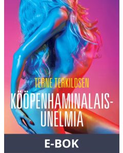 Kööpenhaminalaisunelmia - eroottinen novelli, E-bok