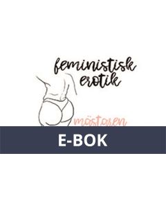 Mästaren och margaritan - Feministisk erotik, E-bok