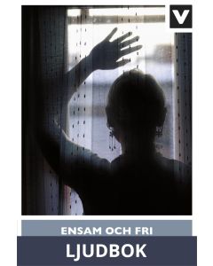 Ensam och fri, Ljudbok