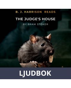 B. J. Harrison Reads The Judge s House, Ljudbok
