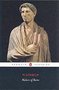 The Makers of Rome