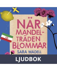 När mandelträden blommar nivå 2 / Lättläst, Ljudbok