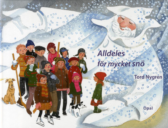 Alldeles För Mycket Snö
