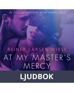 At My Master s Mercy - Sexy erotica, Ljudbok