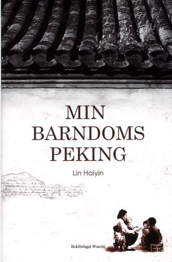 Min Barndoms Peking
