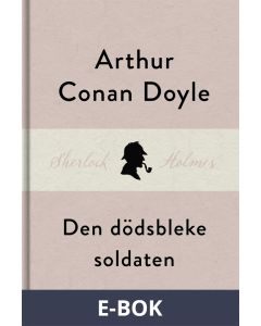 Den dödsbleke soldaten (En Sherlock Holmes-novell), E-bok