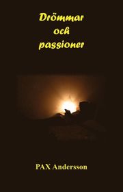Drömmar och passioner