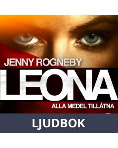 Leona. Alla medel tillåtna, Ljudbok