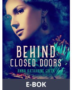 Behind Closed Doors, E-bok
